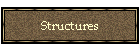 Structures